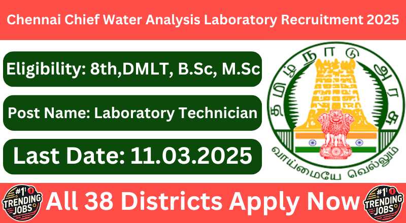 Chennai Chief Water Analysis Laboratory Recruitment 2025