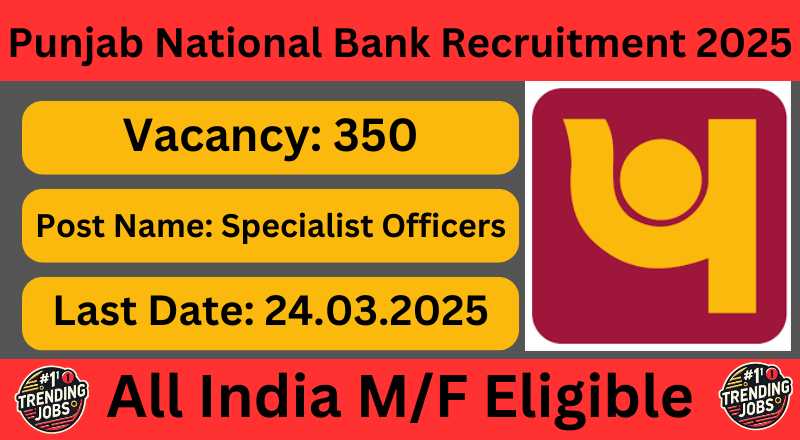 Punjab National Bank Recruitment 2025