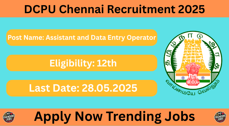 DCPU Chennai Recruitment 2025