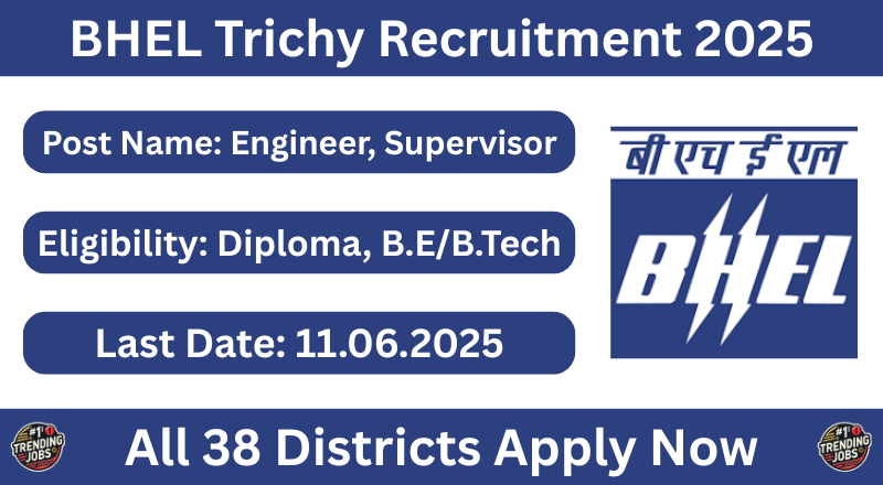 BHEL Trichy Recruitment 2025