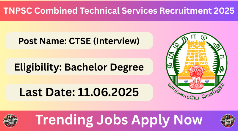 TNPSC Combined Technical Services Recruitment 2025
