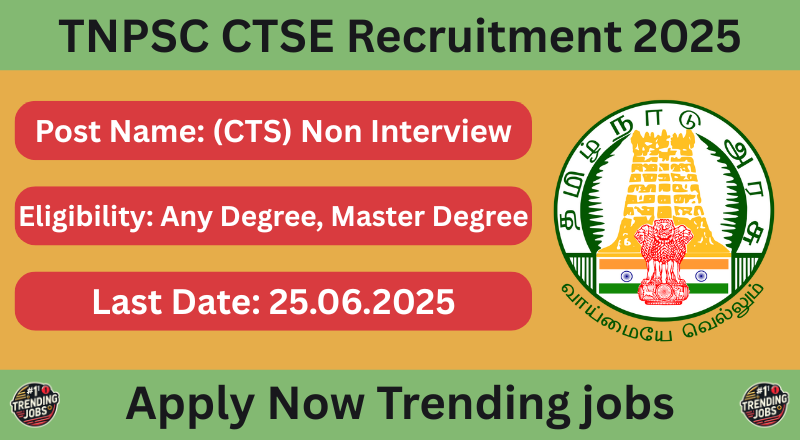 TNPSC CTSE (Non Interview) Recruitment 2025