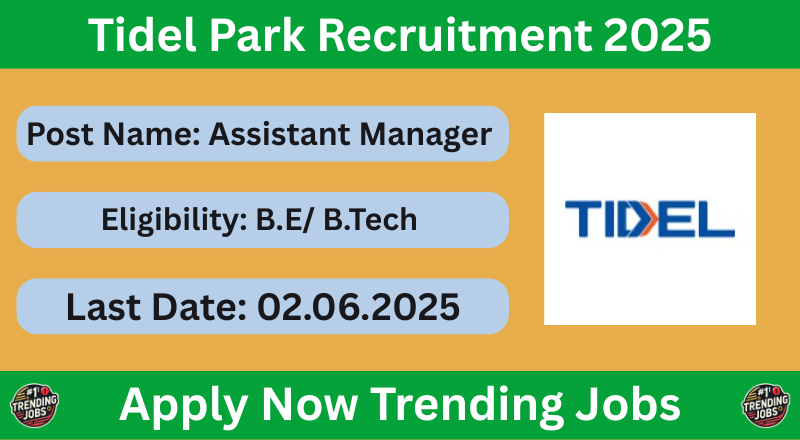 Tidel Park Recruitment 2025