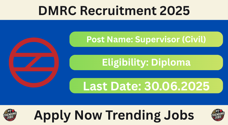 DMRC Recruitment 2025