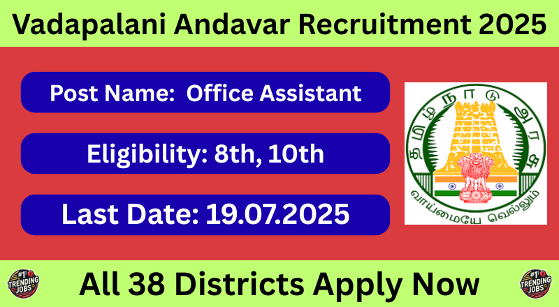 Vadapalani Andavar Recruitment 2025