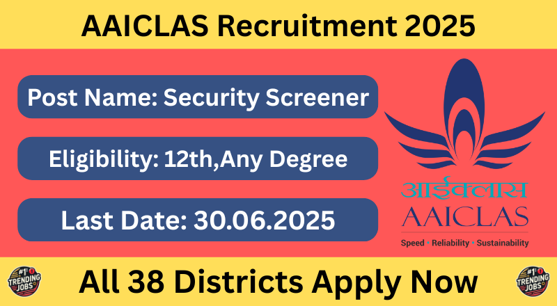 AAICLAS Recruitment 2025