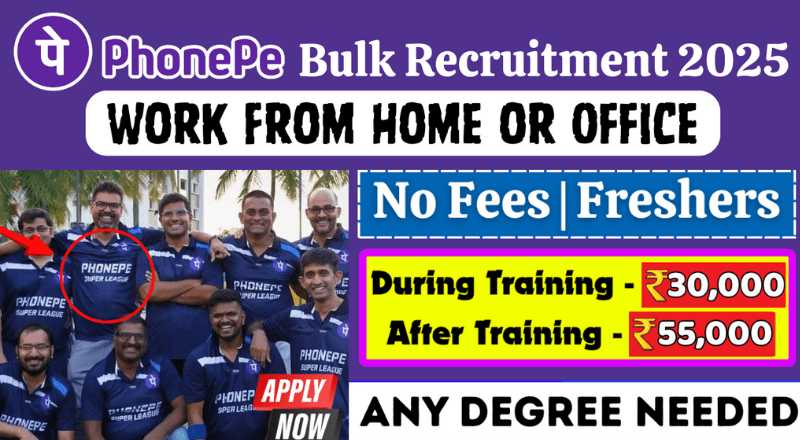 PhonePe Bulk Recruitment 2025