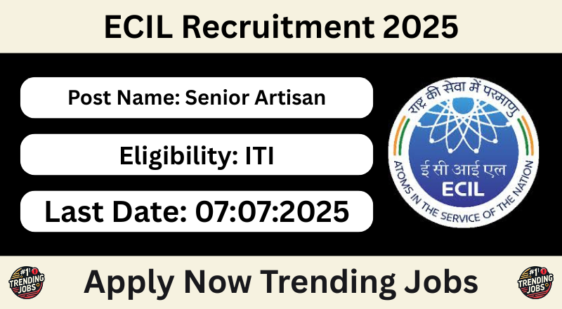 ECIL Recruitment 2025