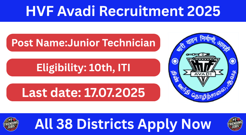 HVF Avadi Recruitment 2025