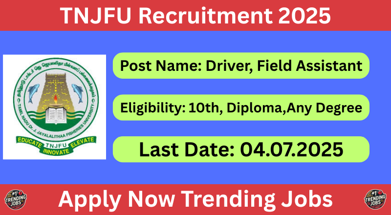 TNJFU Recruitment 2025