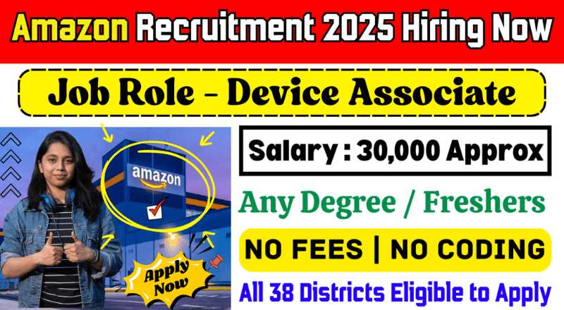Amazon Device Associate Recruitment in 2025