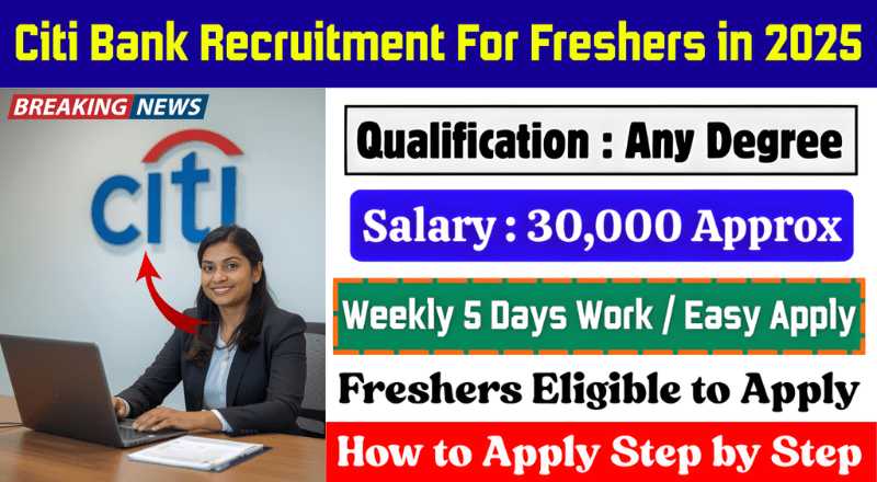 Citi Banking Operations Analyst Recruitment 2025