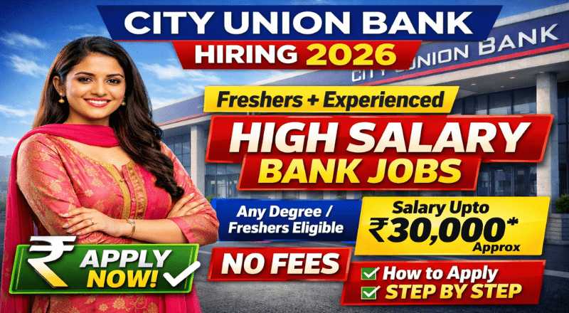City Union Bank Bulk Recruitment 2026