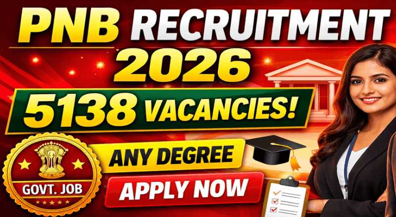 5000+ Vacancies PNB Bank Recruitment 2026