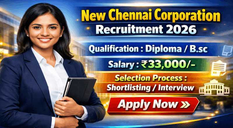 Chennai Corporation Recruitment 2026