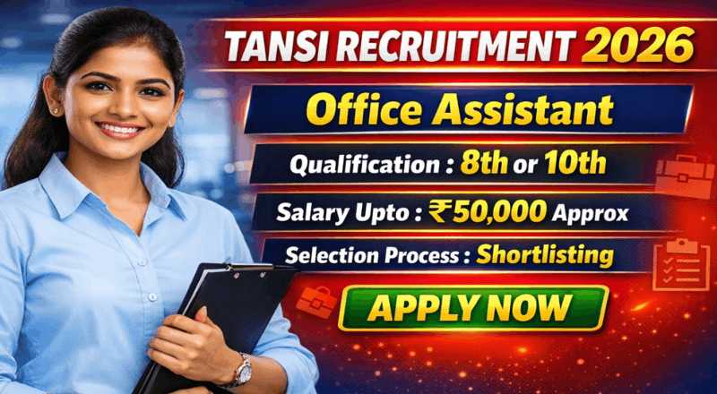 TANSI Office Assistant Recruitment 2026