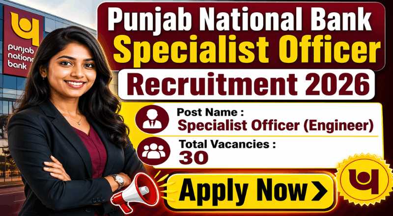 Punjab National Bank Specialist Officer Recruitment 2026