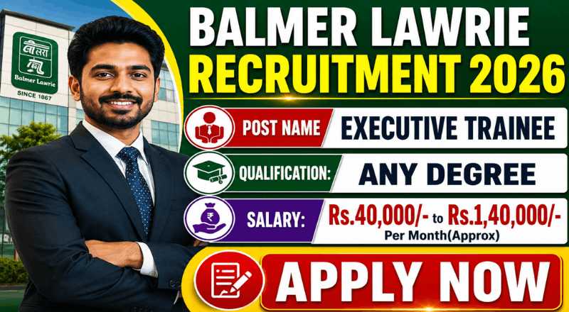 Balmer Lawrie Executive Trainee Recruitment 2026