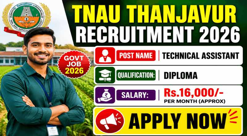 TNAU Thanjavur Technical Assistant Recruitment 2026