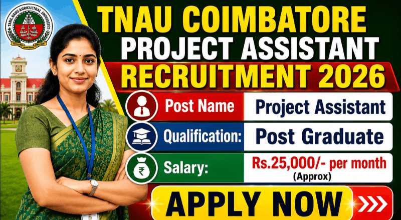 TNAU Coimbatore Project Assistant Recruitment 2026