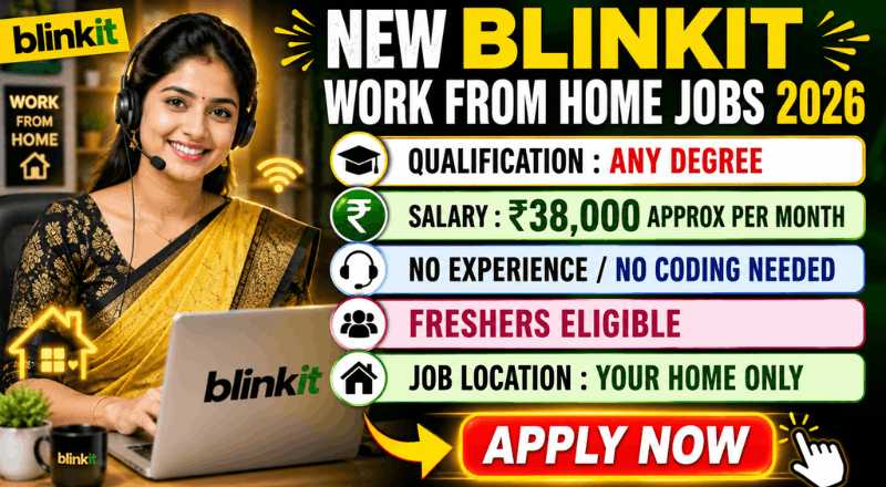 New Blinkit Work From Home Job 2026
