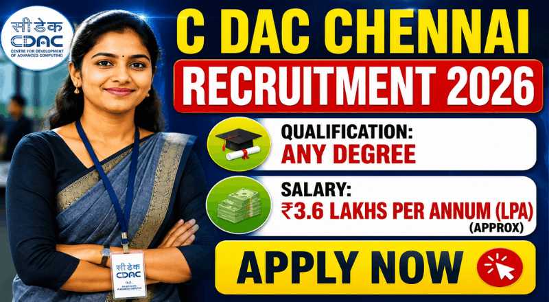 C-DAC Chennai Recruitment 2026